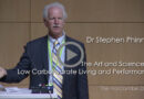 Dr Stephen Phinney: The Art and Science of Low Carbohydrate Living and Performance